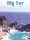 National Parks: Big Sur California Coastline